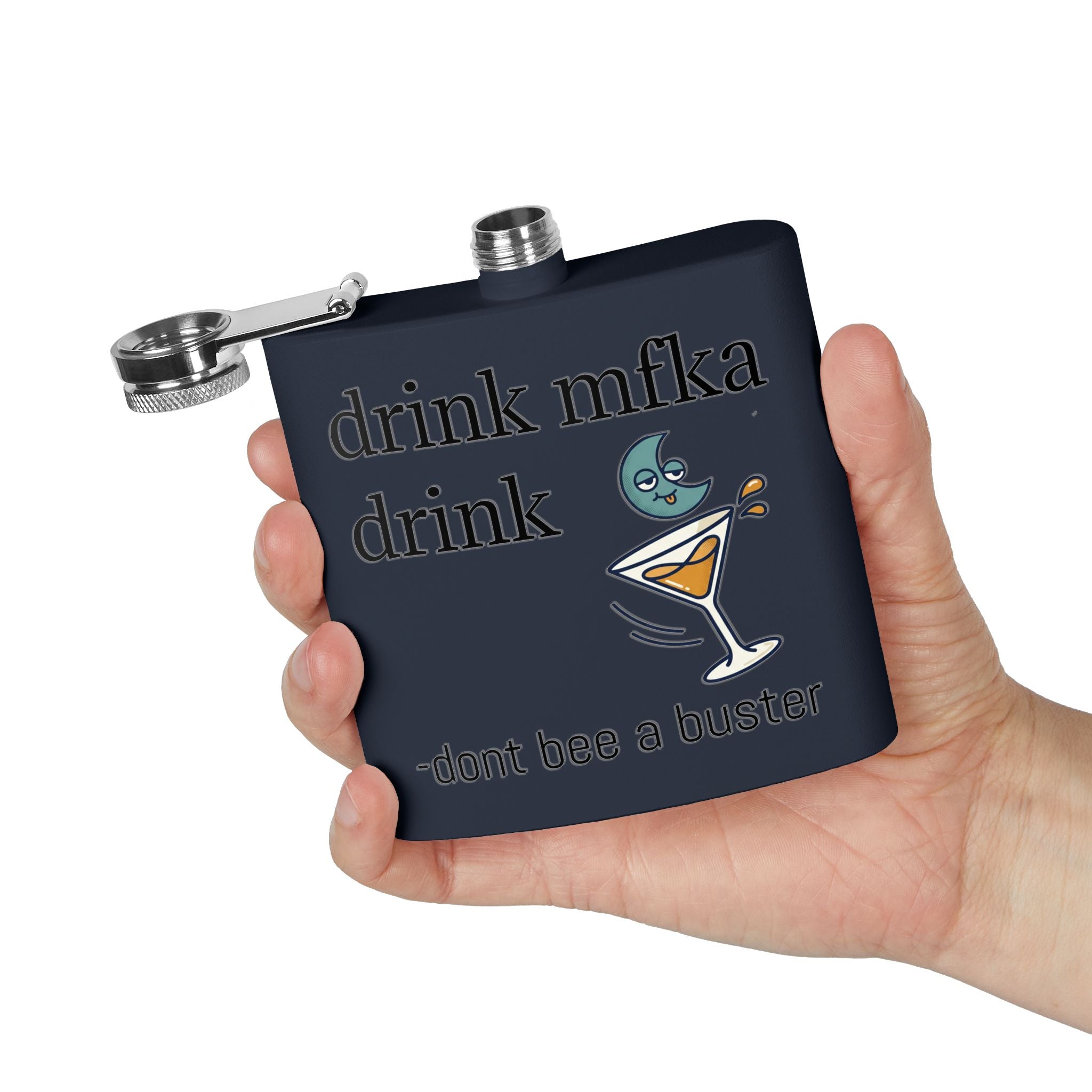 Flask — "drink mfka drink" Stainless Steel 6oz Hip Flask with Cocktail Moon Design