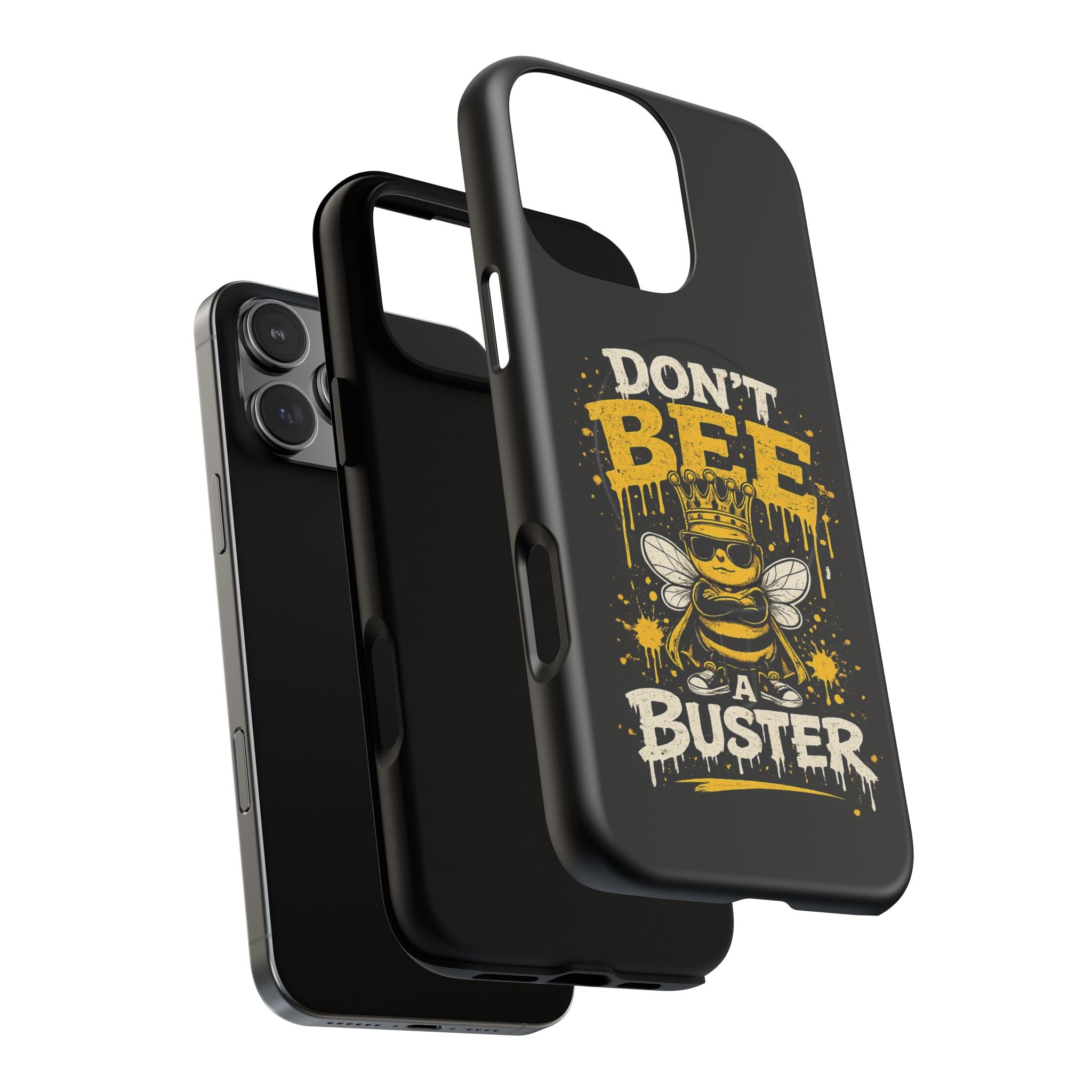 Don’t Bee a Buster Phone Case — Tough Magnetic Protective Case