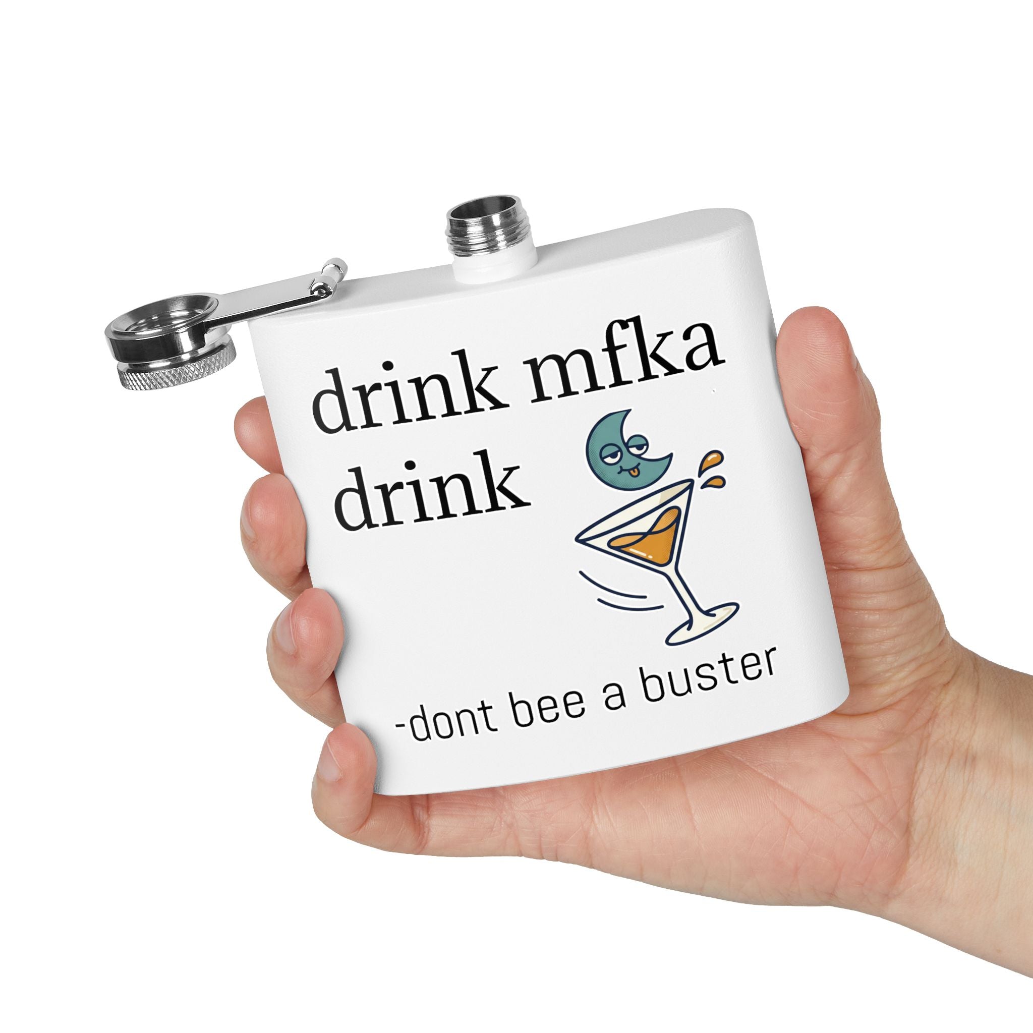 Flask — "drink mfka drink" Stainless Steel 6oz Hip Flask with Cocktail Moon Design