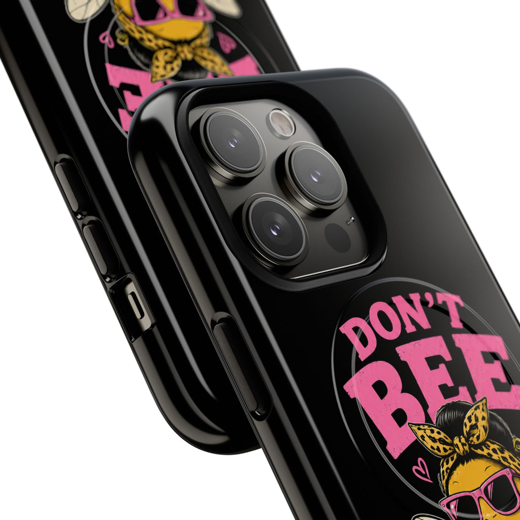 Don't Bee a Buster Phone Case — Cute "Bee Kind" Tough Magnetic Case