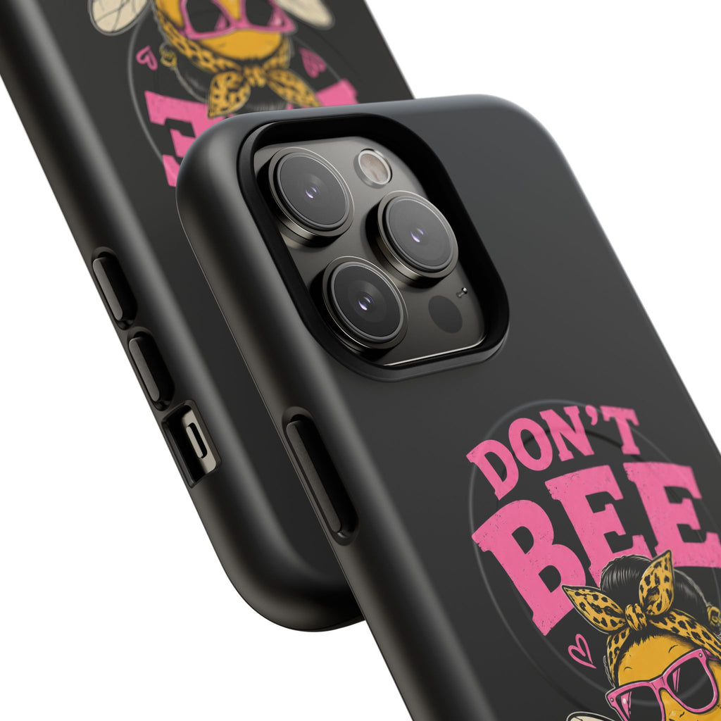 Don't Bee a Buster Phone Case — Cute "Bee Kind" Tough Magnetic Case