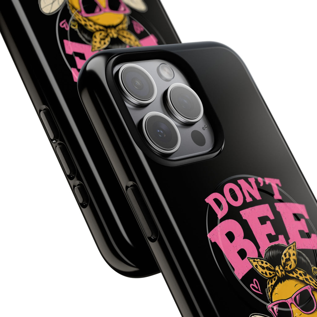 Don't Bee a Buster Phone Case — Cute "Bee Kind" Tough Magnetic Case