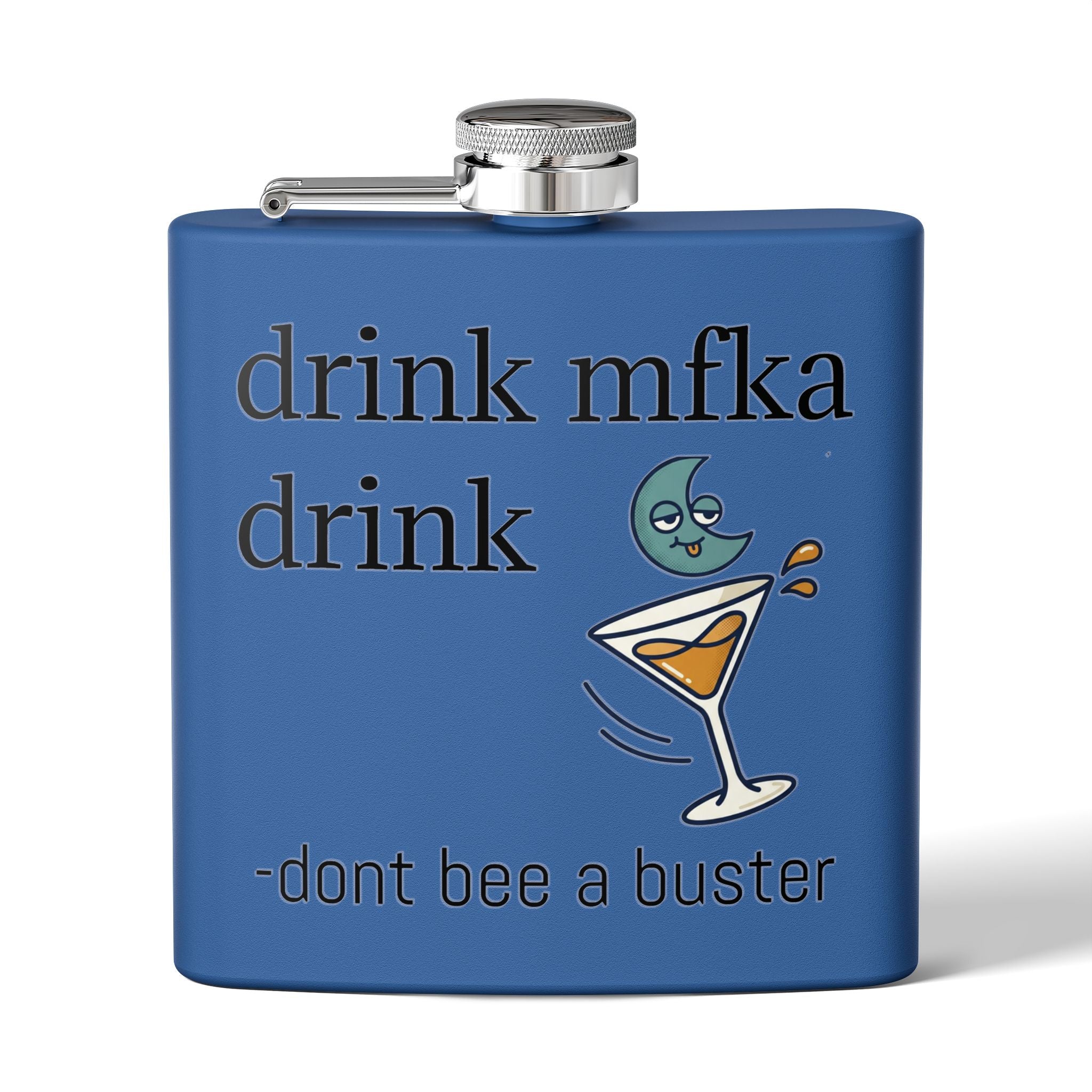 Flask — "drink mfka drink" Stainless Steel 6oz Hip Flask with Cocktail Moon Design