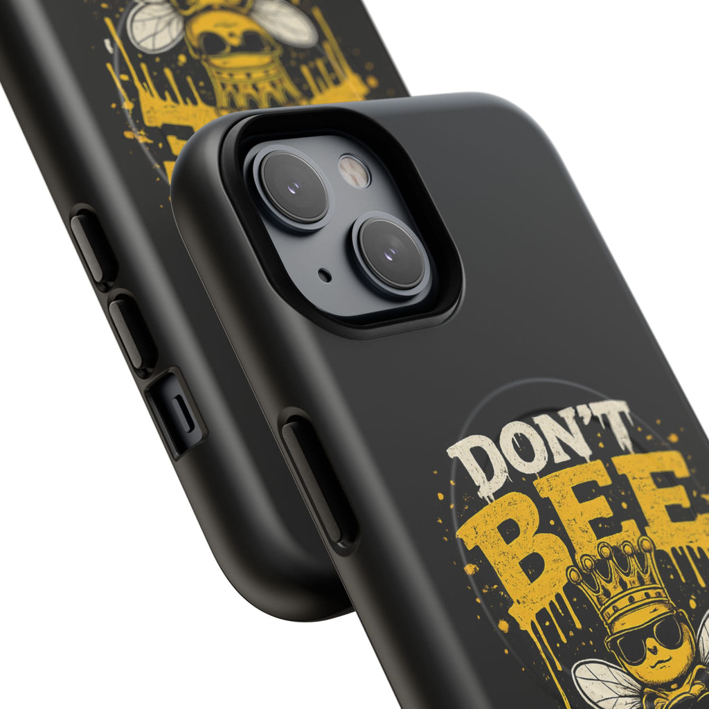 Don’t Bee a Buster Phone Case — Tough Magnetic Protective Case