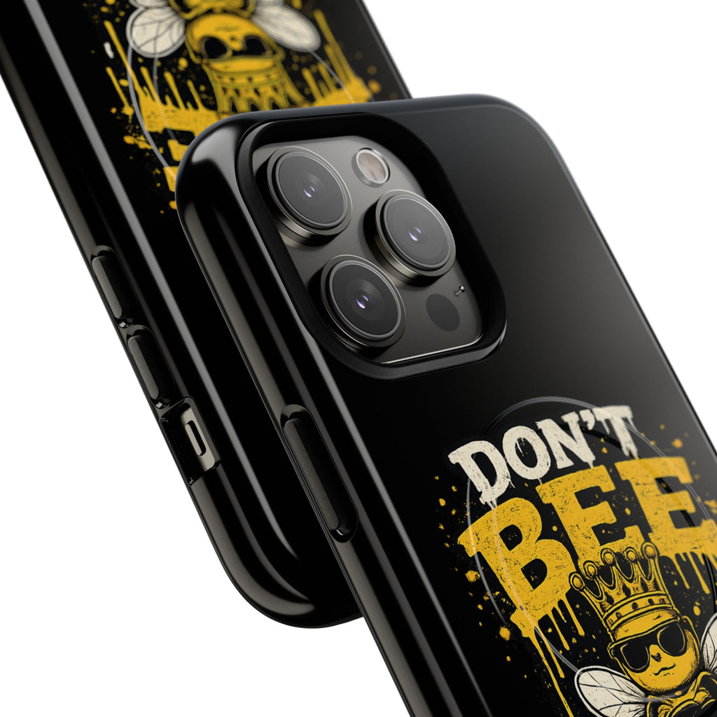 Don’t Bee a Buster Phone Case — Tough Magnetic Protective Case