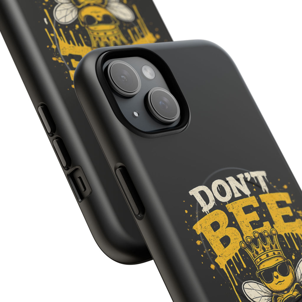Don’t Bee a Buster Phone Case — Tough Magnetic Protective Case