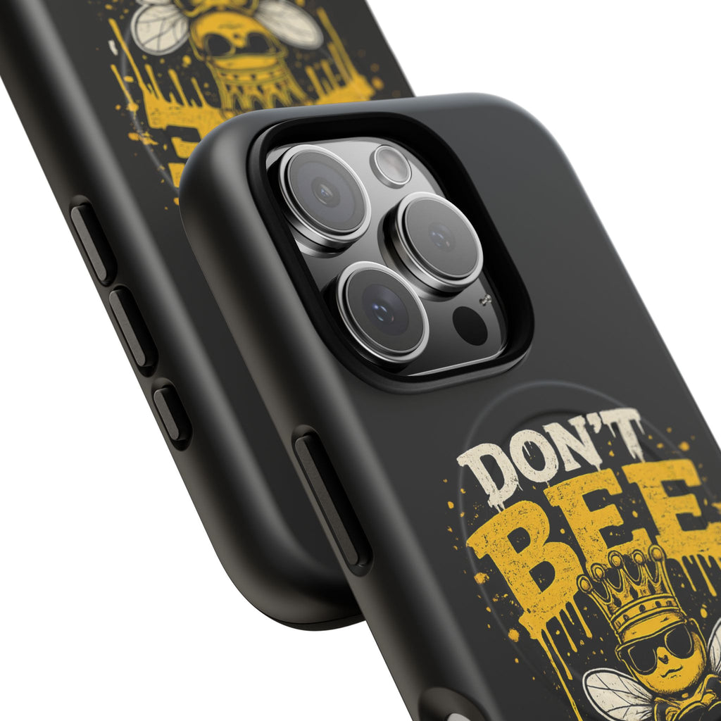 Don’t Bee a Buster Phone Case — Tough Magnetic Protective Case