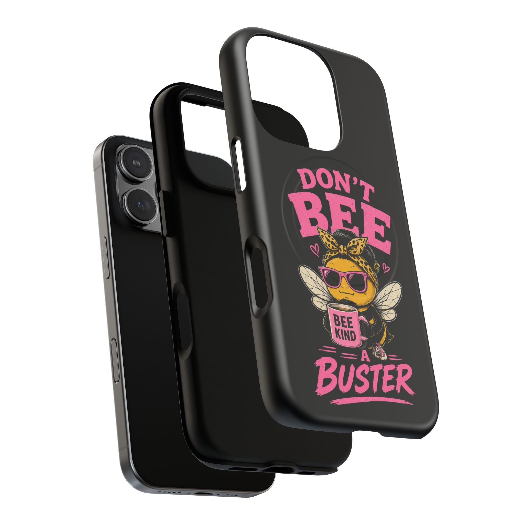 Don't Bee a Buster Phone Case — Cute "Bee Kind" Tough Magnetic Case
