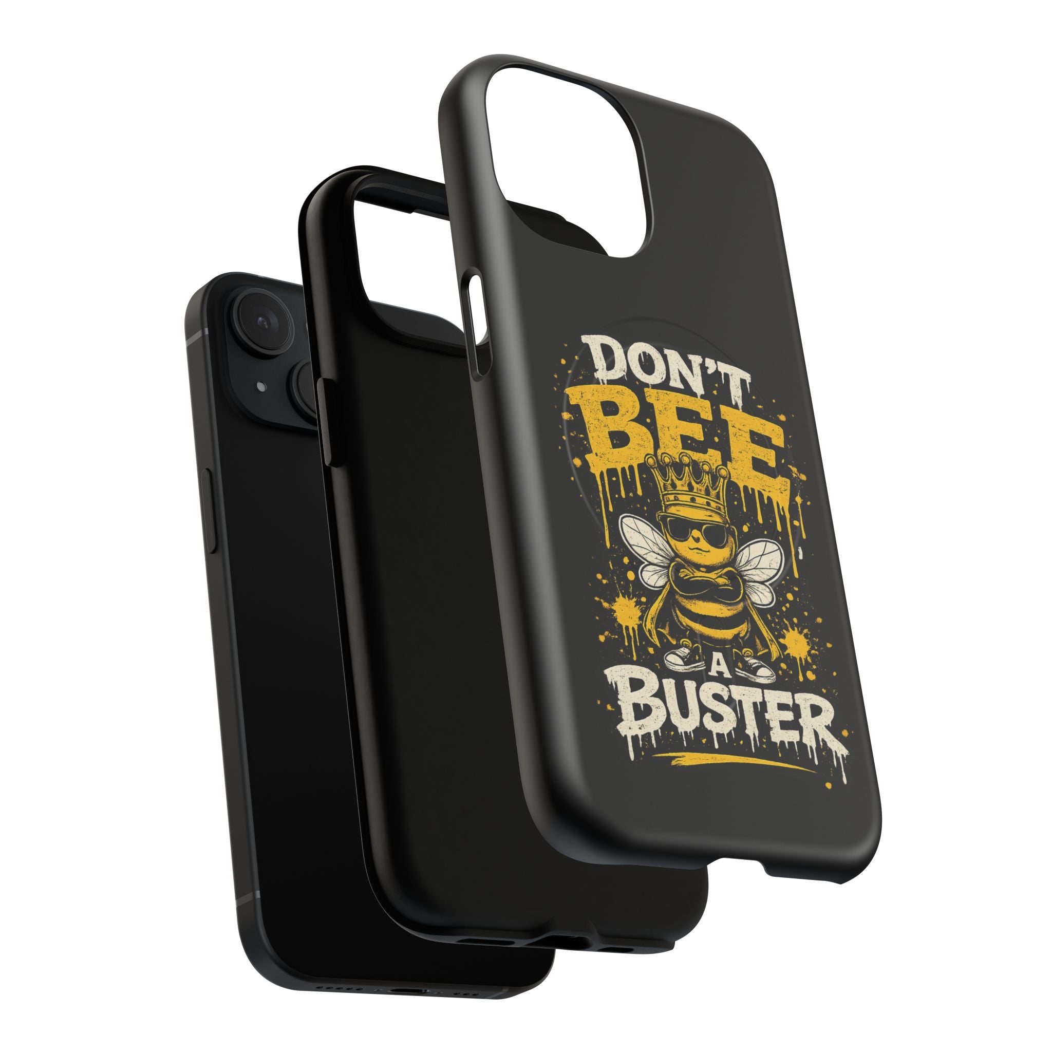 Don’t Bee a Buster Phone Case — Tough Magnetic Protective Case
