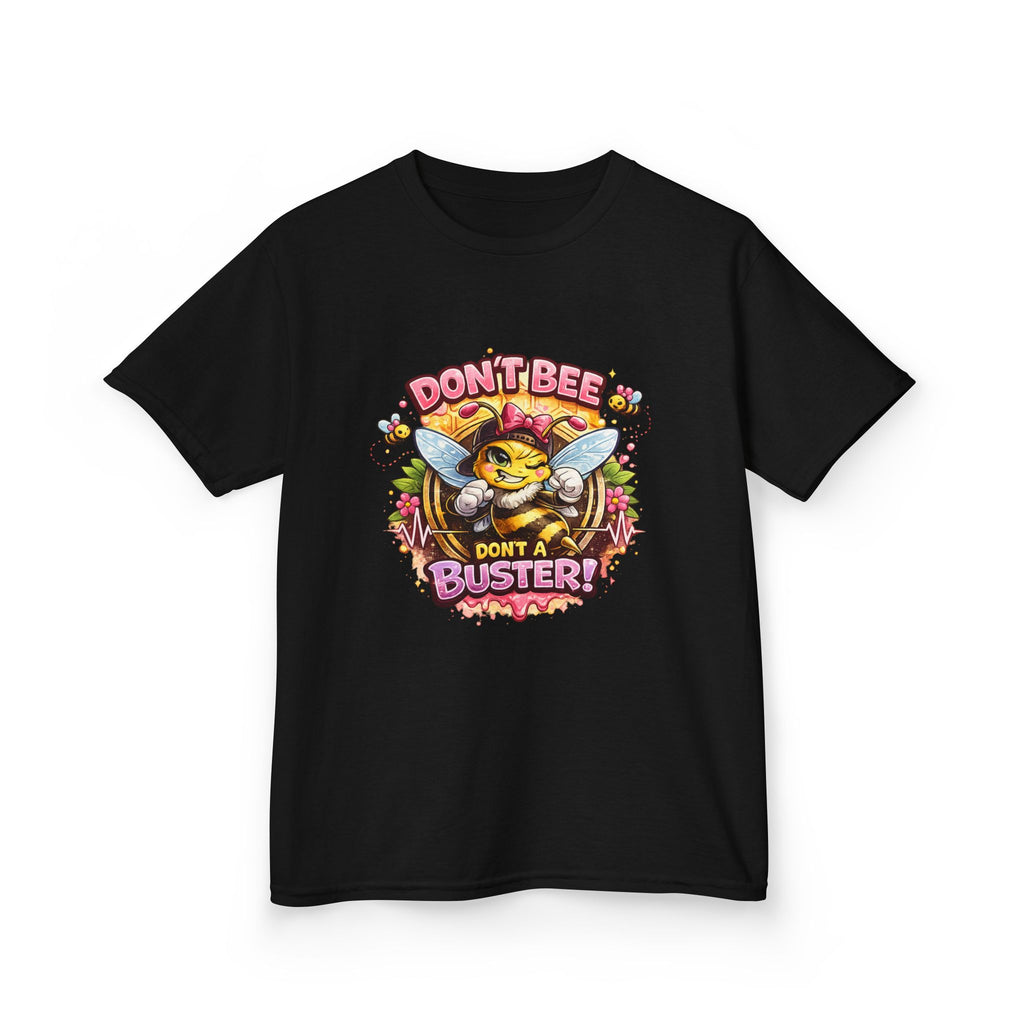 Kids T‑Shirt — "Don't Bee a Buster" Cute Bee Graphic Preschool Tee