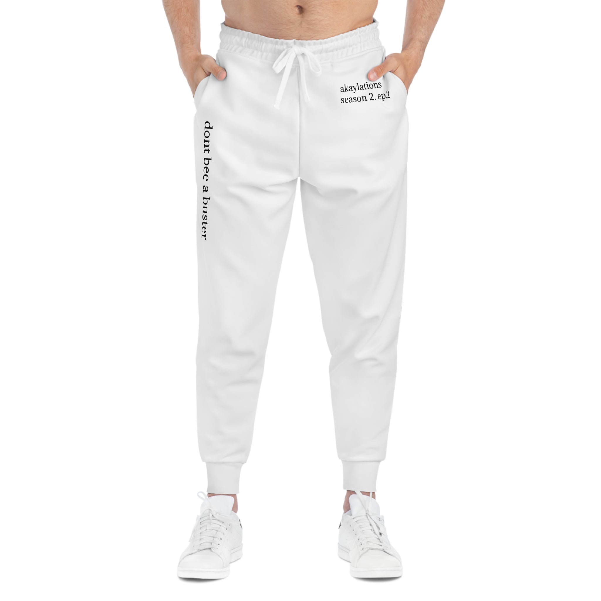 Athletic Joggers — Minimal 'don't be a buster' Graphic Sweatpants