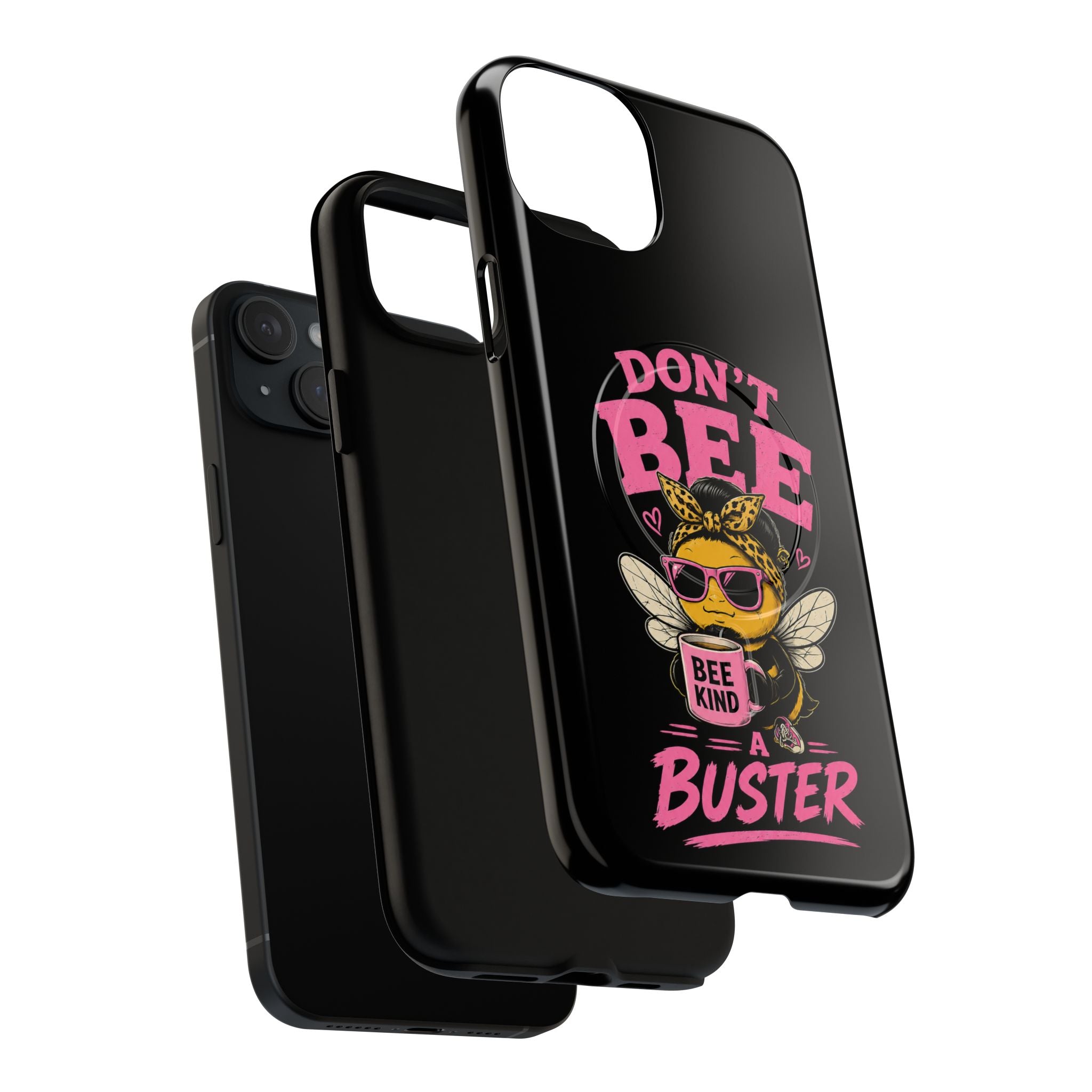 Don't Bee a Buster Phone Case — Cute "Bee Kind" Tough Magnetic Case