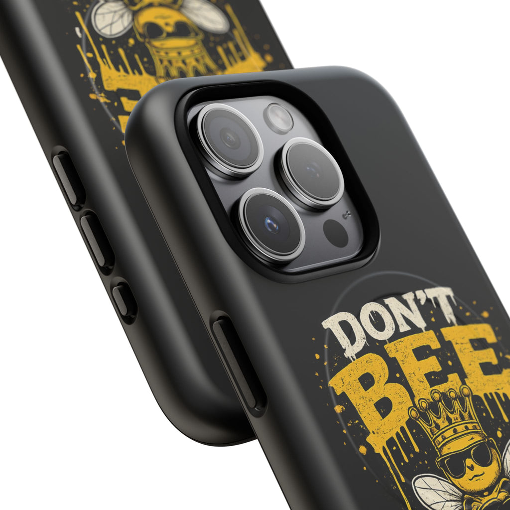 Don’t Bee a Buster Phone Case — Tough Magnetic Protective Case