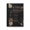 Motivational Fitness Hardcover Journal — “Be the Action Behind the Change you want to see” Matte Notebook
