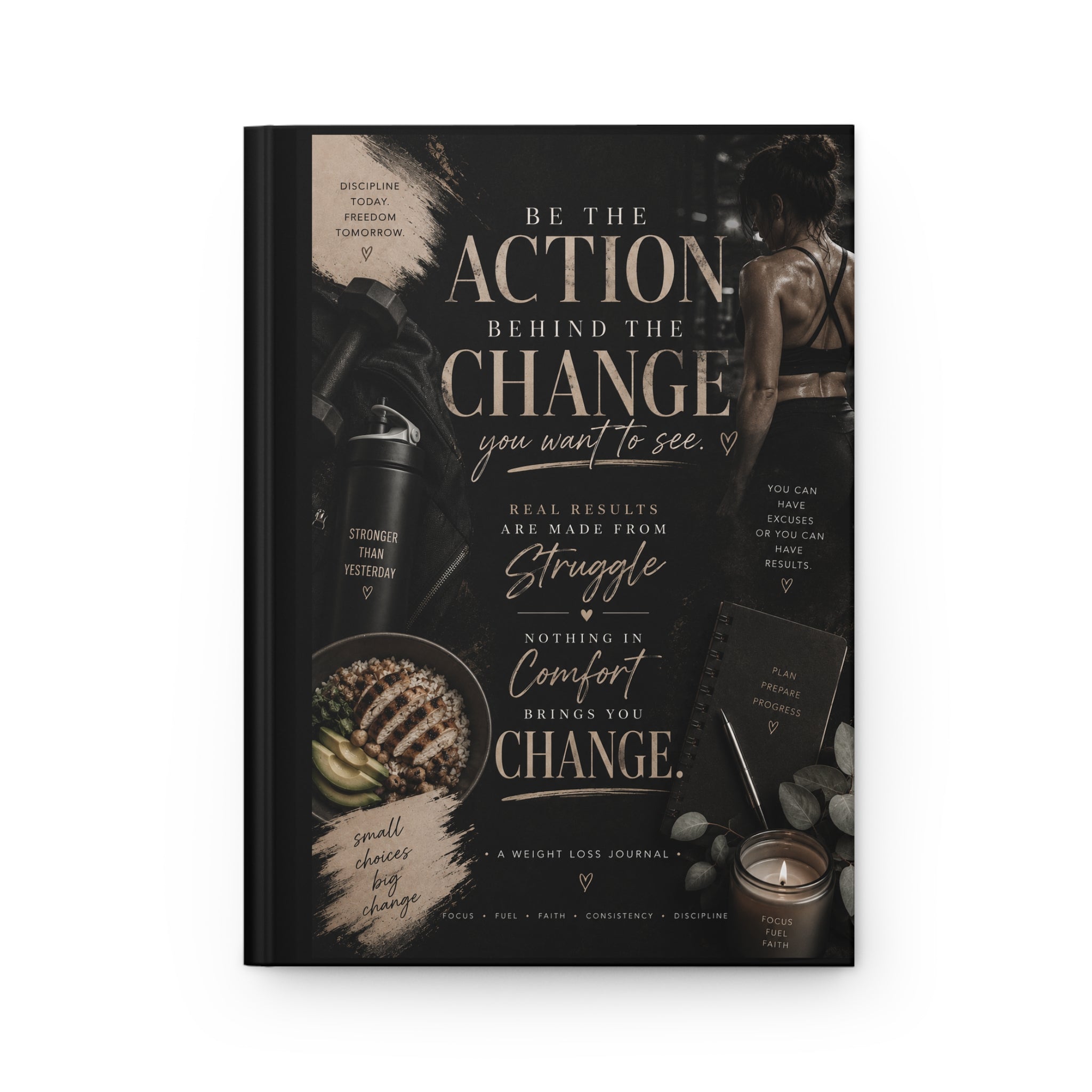 Motivational Fitness Hardcover Journal — “Be the Action Behind the Change you want to see” Matte Notebook
