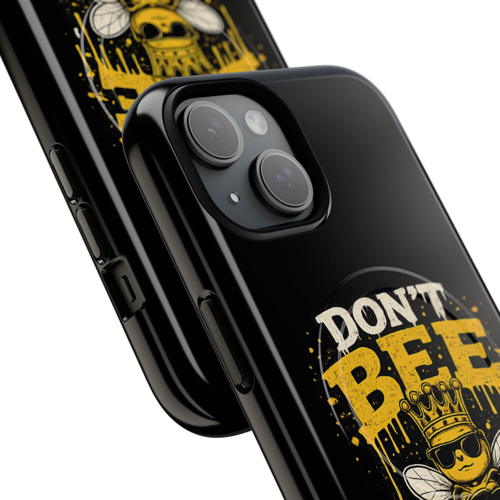 Don’t Bee a Buster Phone Case — Tough Magnetic Protective Case