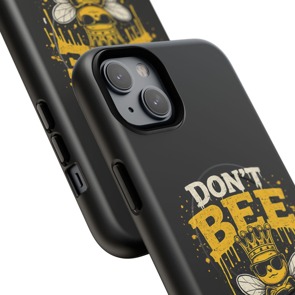 Don’t Bee a Buster Phone Case — Tough Magnetic Protective Case